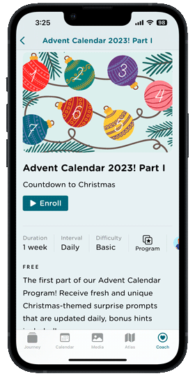 Enroll in Journey's pre-made Advent Calendar Prompts.