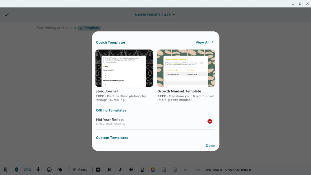 When you select a journal template, it will also become available in the 'Offline Journal Templates' section for offline use.